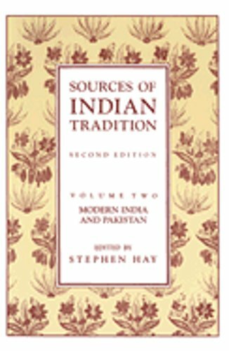 Sources of Indian Tradition: Modern India and Pakistan by Ainslie T Embree: New