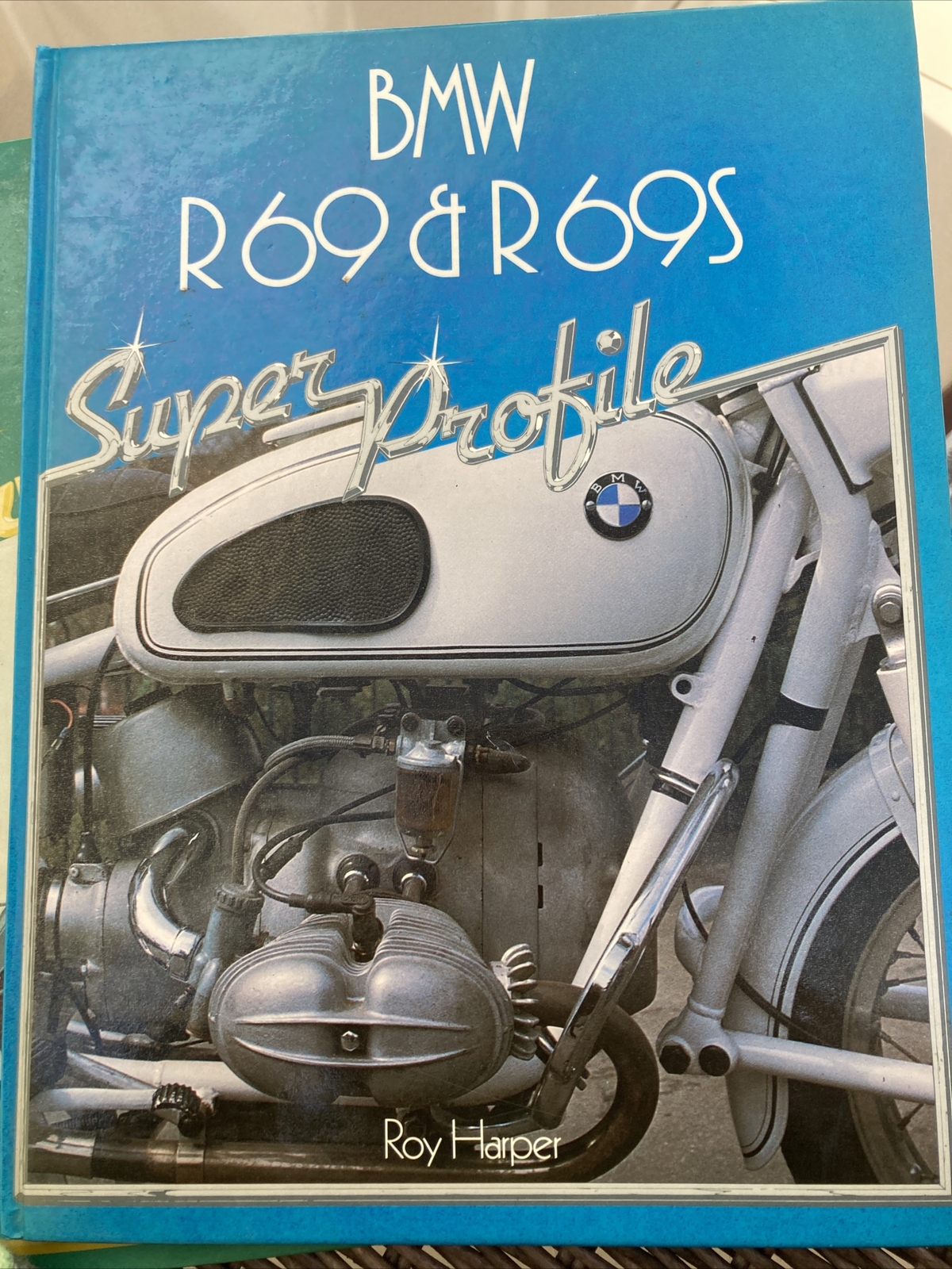 BMW R69 & R69S Super Profile HAYNES FOULIS BOOK by Roy Harper – hardback