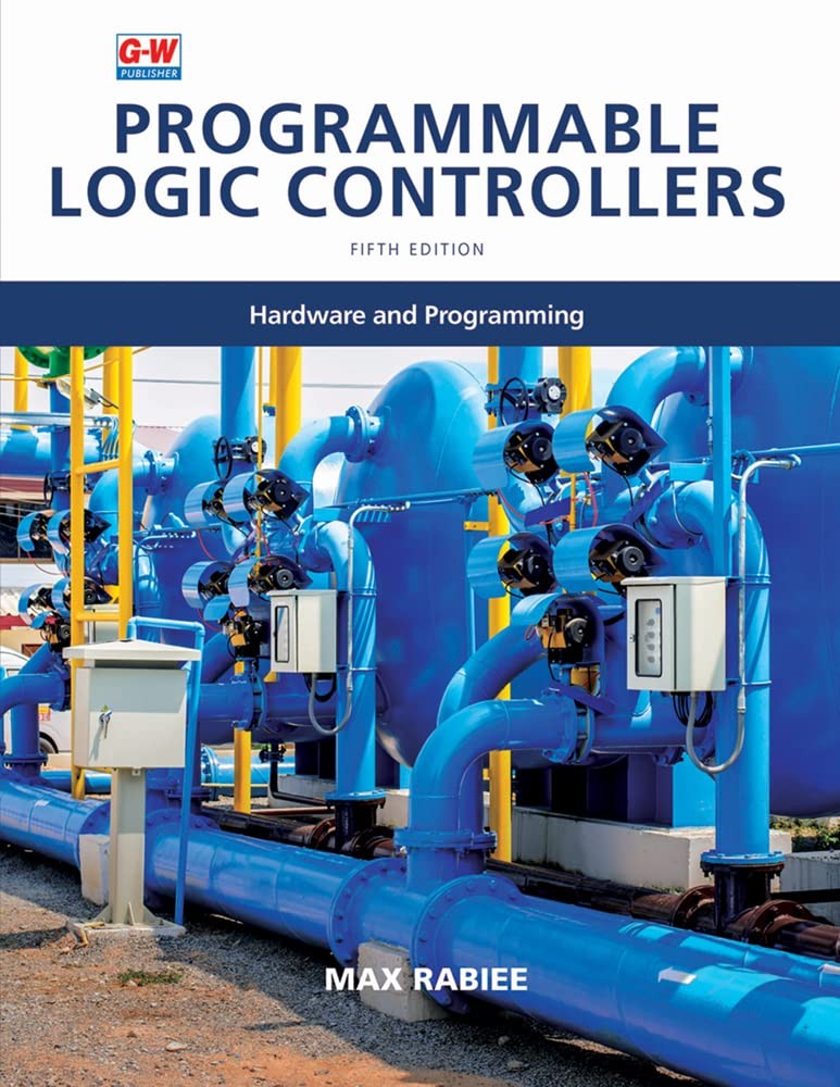 Programmable Logic Controllers by Max Rabiee