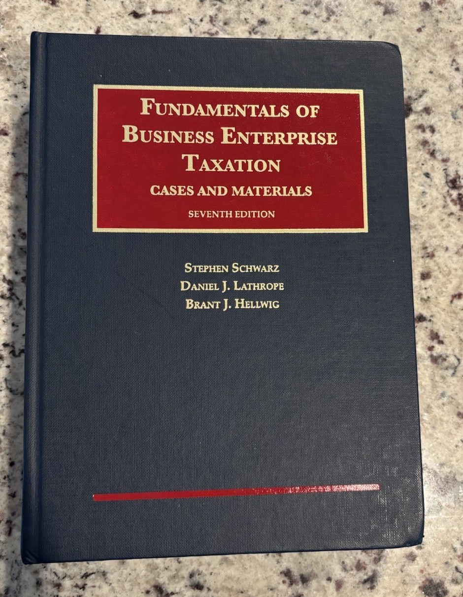 West Academic Fundamentals Business Enterprise Taxation 7th HC Schwarz 2019