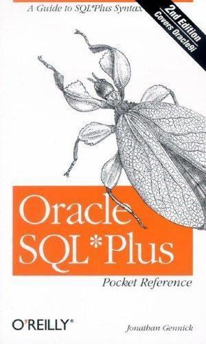 Oracle SQL*Plus Pocket Reference (2nd Edition) Gennick, Jonathan paperback Used