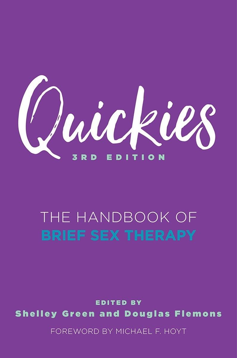 Quickies: The Handbook of Brief Sex Therapy, Flemons PhD LMFT, Douglas,Green Ph