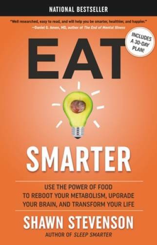 Eat Smarter: Use the Power of Food to Reboot Your Metabolism, Upgrad – VERY GOOD