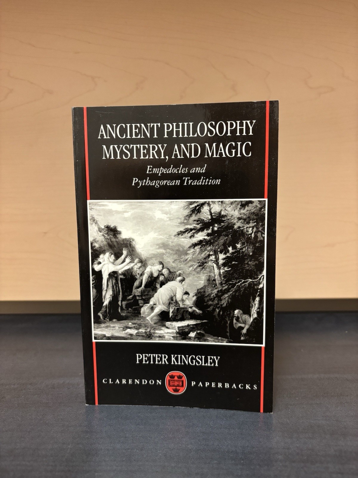 Ancient Philosophy, Mystery, and Magic Empedocles and Pythagorean Peter Kingsley