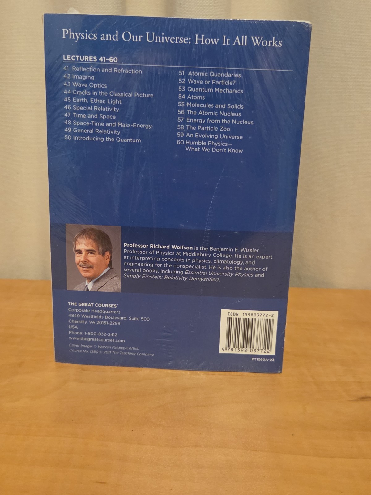 Physics and Our Universe : How It All Works by Proff. Richard Wolfson