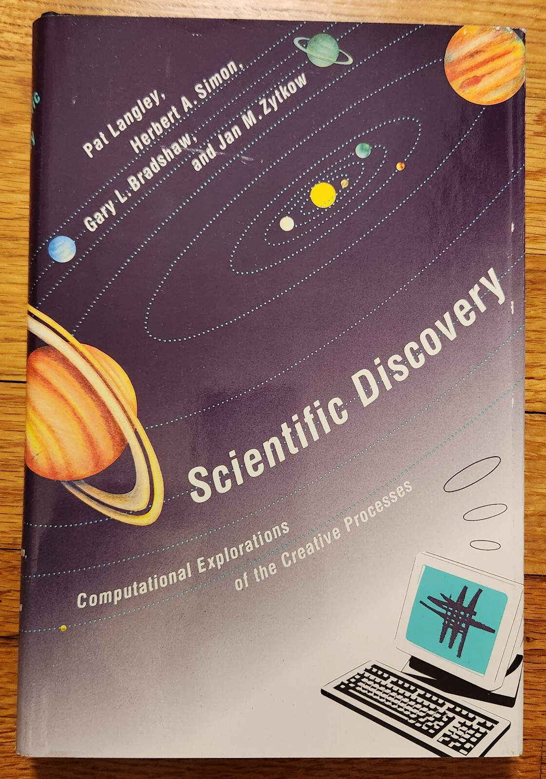 Scientific Discovery HC Book Langley & Simon 1987 w/ DJ