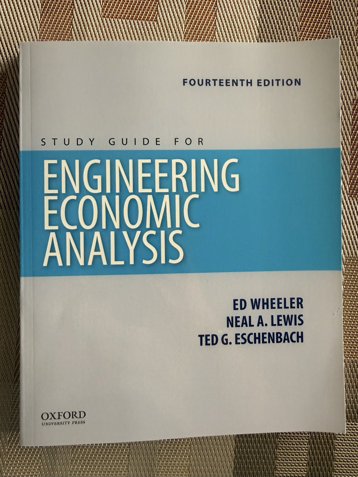 Study Guide For Engineering Economic Analysis Fourteenth Edition Oxford Press