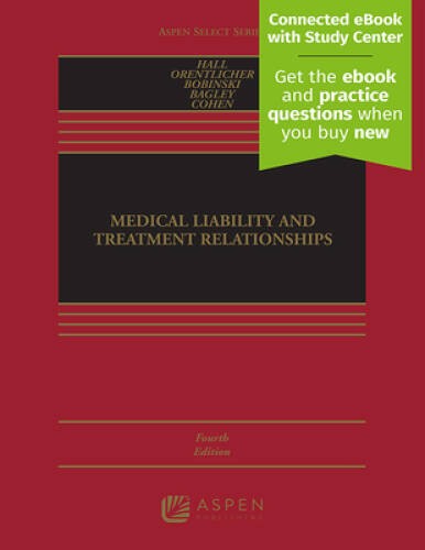 Medical Liability and Treatment Relationships (Aspen Select) – Paperback – GOOD