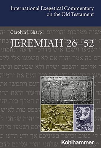Jeremiah 26-52 (International Exegetical Commentary on the Old Te