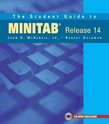 The Student Guide to MINITAB Release 14, John Mckenzie