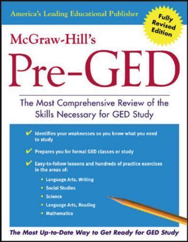 McGraw-Hill’s Pre-GED : The Most Comprehensive Review of the Skills Necessary f