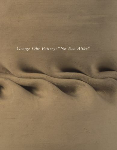 George Ohr Pottery: “No Two Alike”, OHR, George and John Yau, Very Good Book
