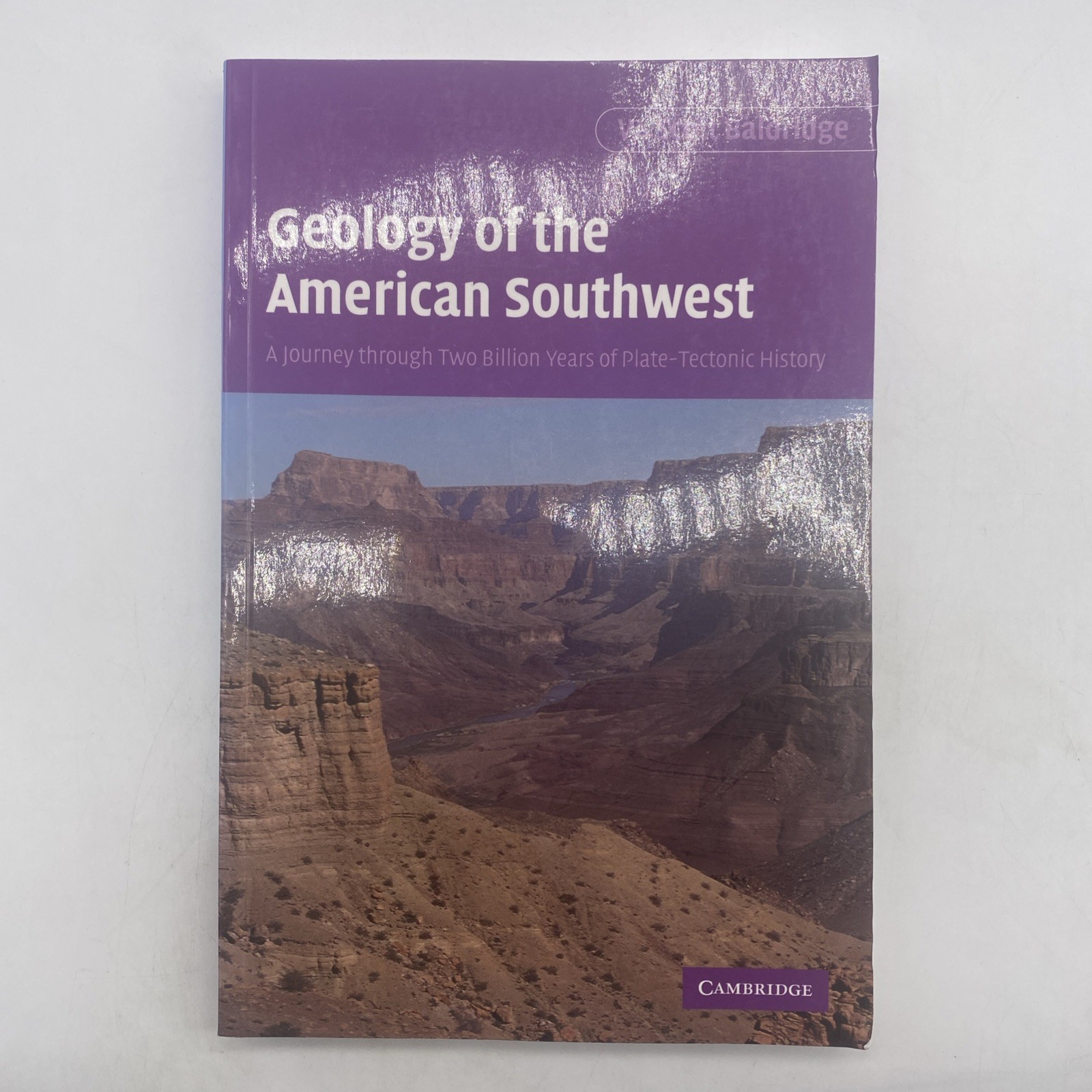 Geology Of The American Southwest By W Scott Baldridge Paperback