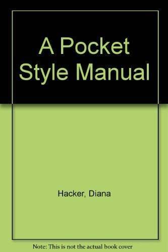A Pocket Style Manual – Paperback By Hacker, Diana – GOOD