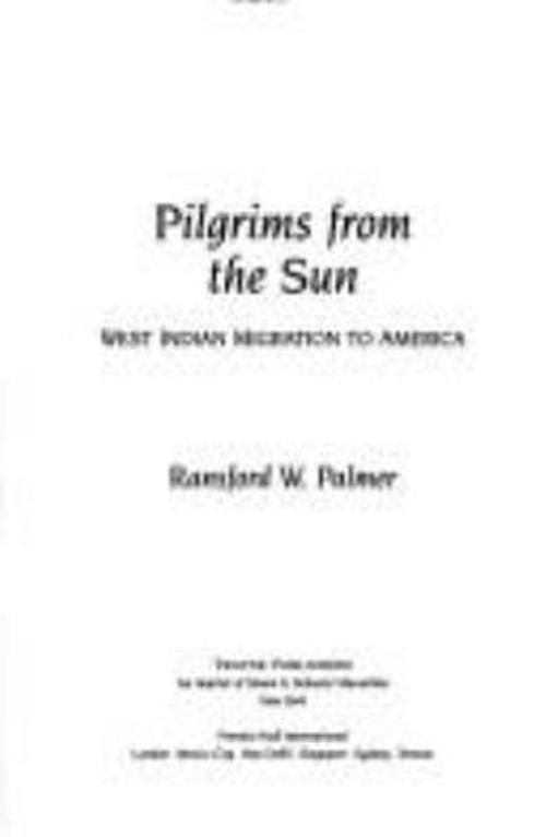 Pilgrims from the Sun : West India Migration to America Ransford