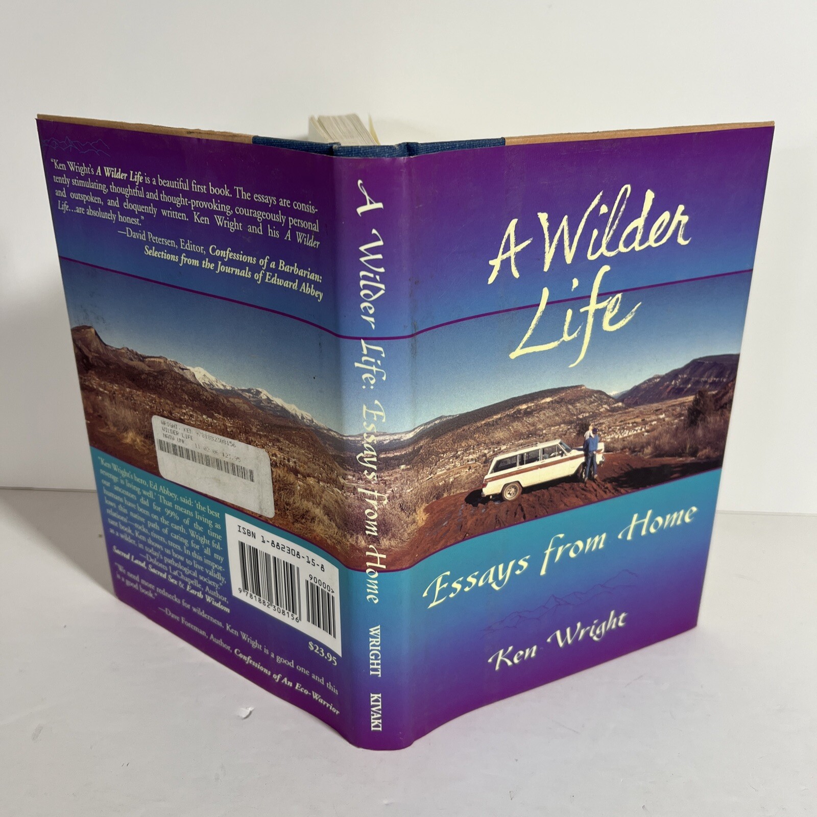 A Wilder Life by Ken Wright 1995 1st Edition Essay Collection Nature HC DJ