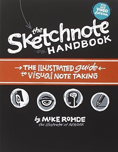The Sketchnote Handbook Video Edition: …, Rohde, Mike