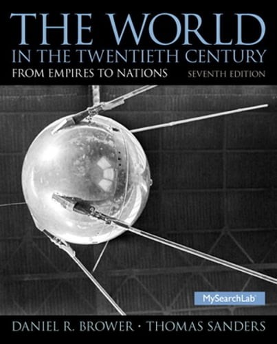 The World in the Twentieth Century: From Empires to Nations by Daniel Brower