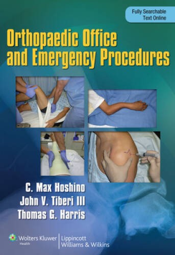 Orthopaedic Emergency and Office Procedures – Paperback – VERY GOOD