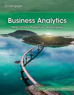 Business Analytics – Paperback, by Camm Jeffrey; Cochran James; Fry – Good