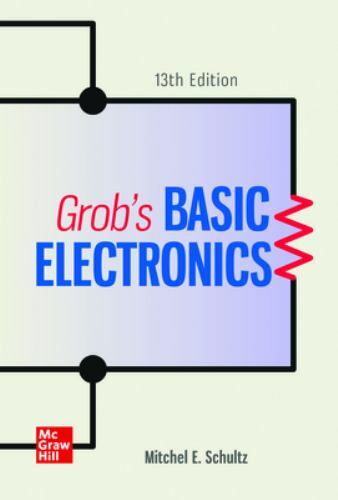 Grob’s Basic Electronics, Paperback by Ponick, Wes; Pugh, Frank; Schultz, Mit…