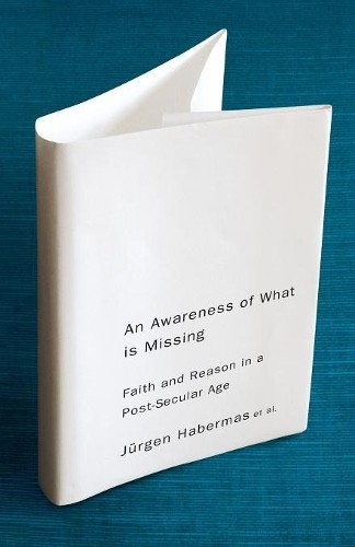 Jürgen Habermas An Awareness of What is Missing (Paperback)