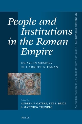 Andrea F. Gatzk People and Institutions in the Roman Empi (Hardback) (UK IMPORT)