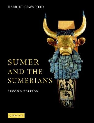 Sumer and the Sumerians by Harriet E W Crawford: New