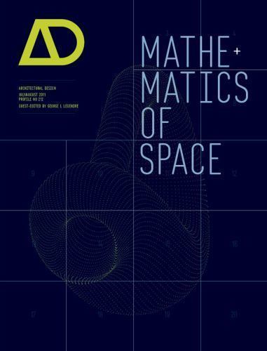 Architectural Design Ser.: Mathematics of Space by George Legendre