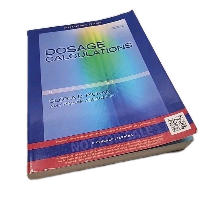 Dosage Calculations, 9th edition – Paperback, by Pickar Gloria D.