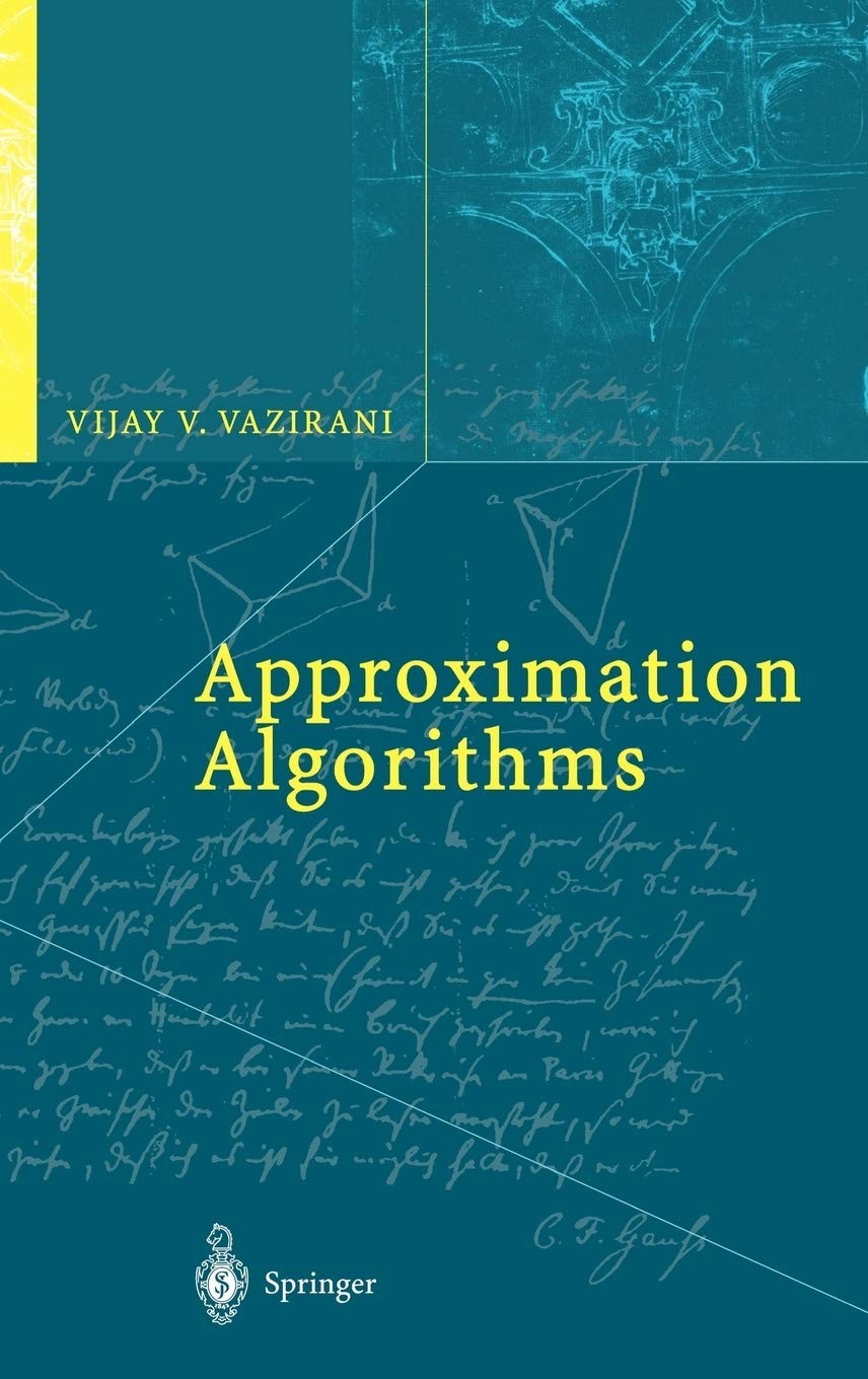 Vijay V. Vazirani Approximation Algorithms (Hardback) (UK IMPORT)