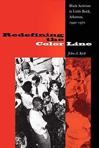 Redefining the Color Line: Black – Paperback, by Kirk John A. – Acceptable