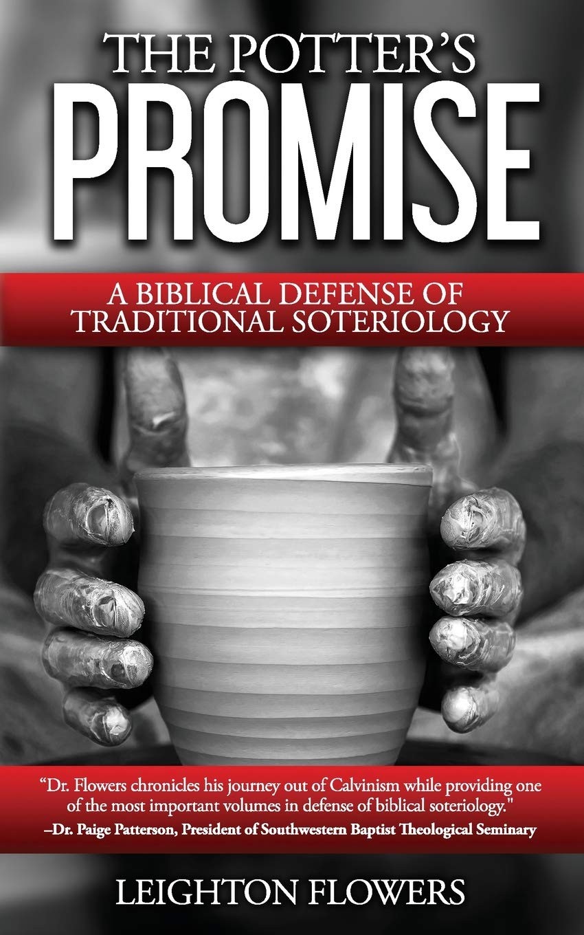 The Potter’s Promise: A Biblical Defense of Traditional Soteriology – paperb…