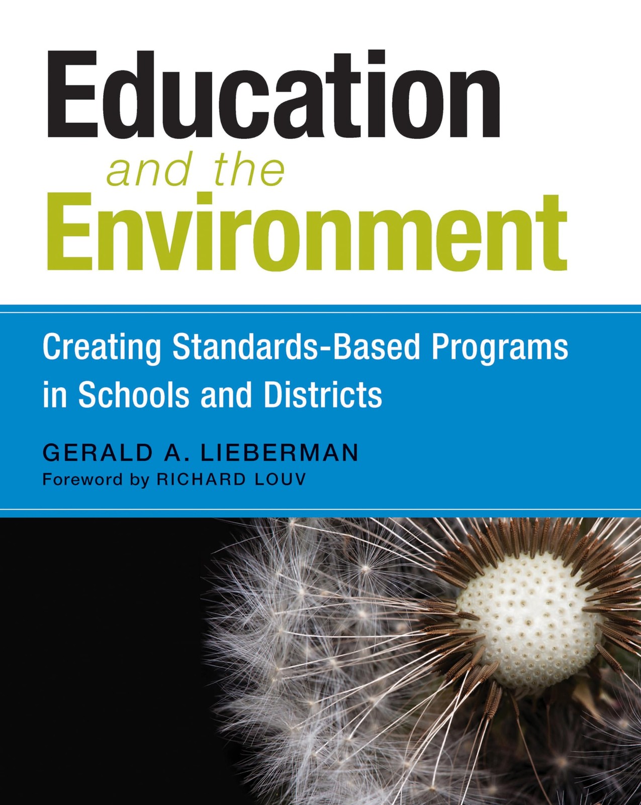 Education and the Environment: Creating Standards-Based Programs in Schools …