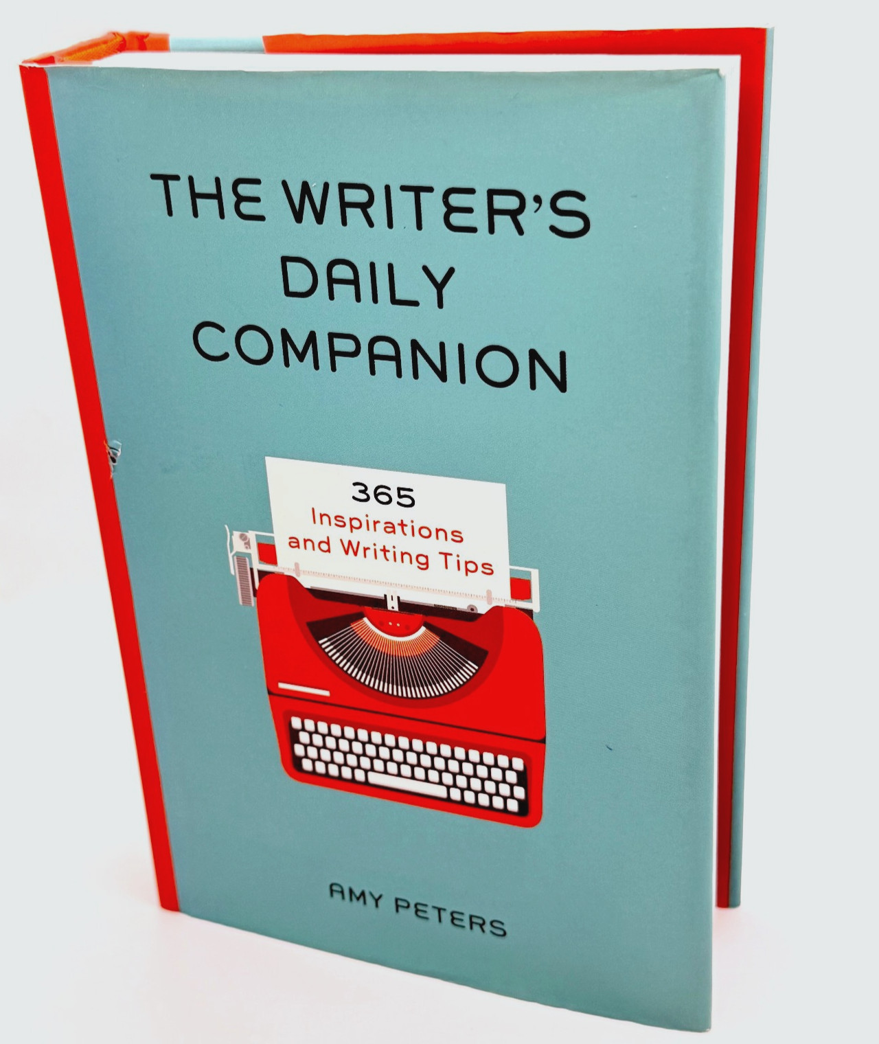 Writer’s Daily Companion : 365 Inspirations & Writing Tips by Amy Peters – [New]