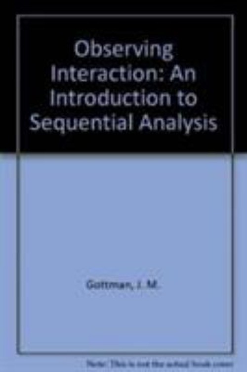 Observing Interaction : An Introduction to Sequential Analysis Pa