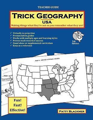 Trick Geography: USA–Teacher Guide: Making things what they’re not so you – NEW