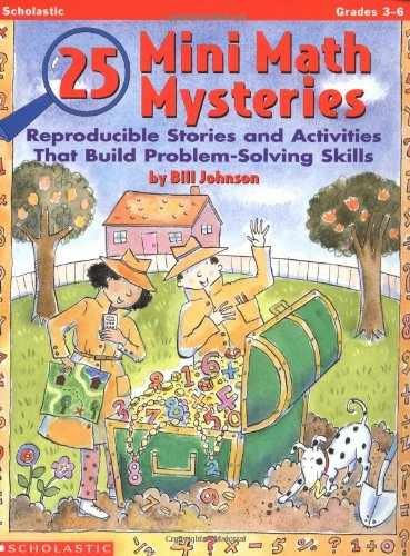 25 Mini Math Mysteries (Grades 4-6) – Paperback, by Johnson William – Very Good