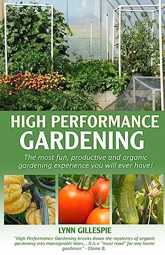 High Performance Gardening: Th – VERY GOOD