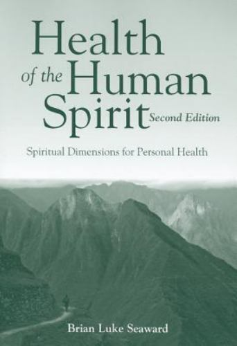 Health of the Human Spirit: . by Seaward, Brian Luke