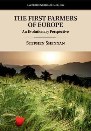 Stephen Shennan The First Farmers of Europe (Paperback) (UK IMPORT)