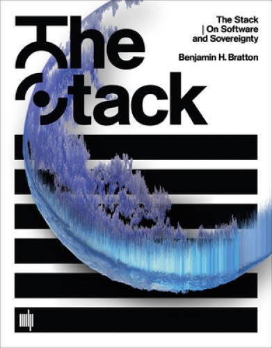 The Stack: On Software and Sovereignty (Software Studies) – Hardcover – GOOD