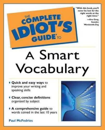 The Complete Idiots Guide to a Smart Vocabulary – Paperback – VERY GOOD