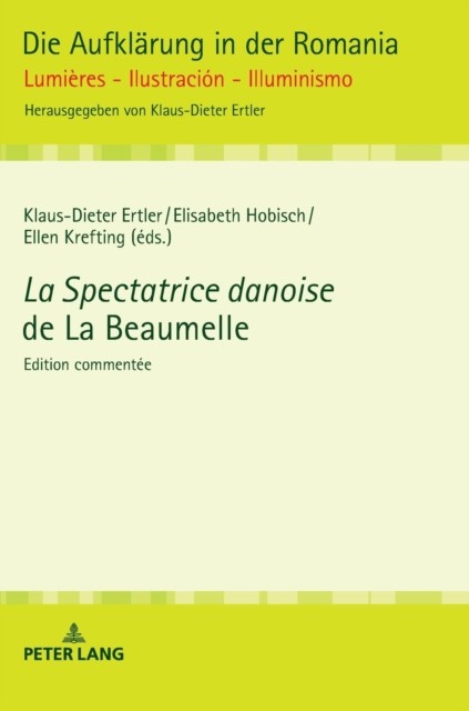 Ertler – La Spectatrice danoise de La Beaumelle – New hardback or case – X555z
