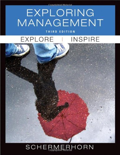 Exploring Management by John R Schermerhorn