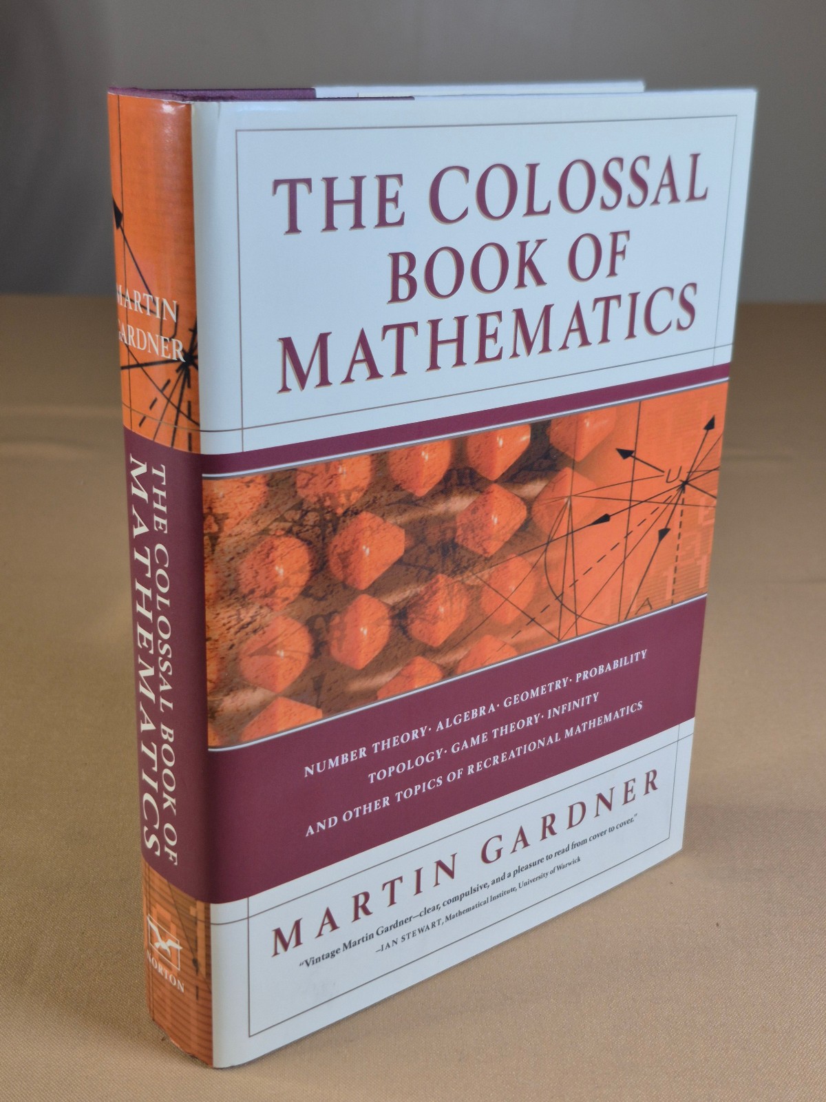The Colossal Book of Mathematics – Martin Gardner – Norton Hardcover Dust Jacket