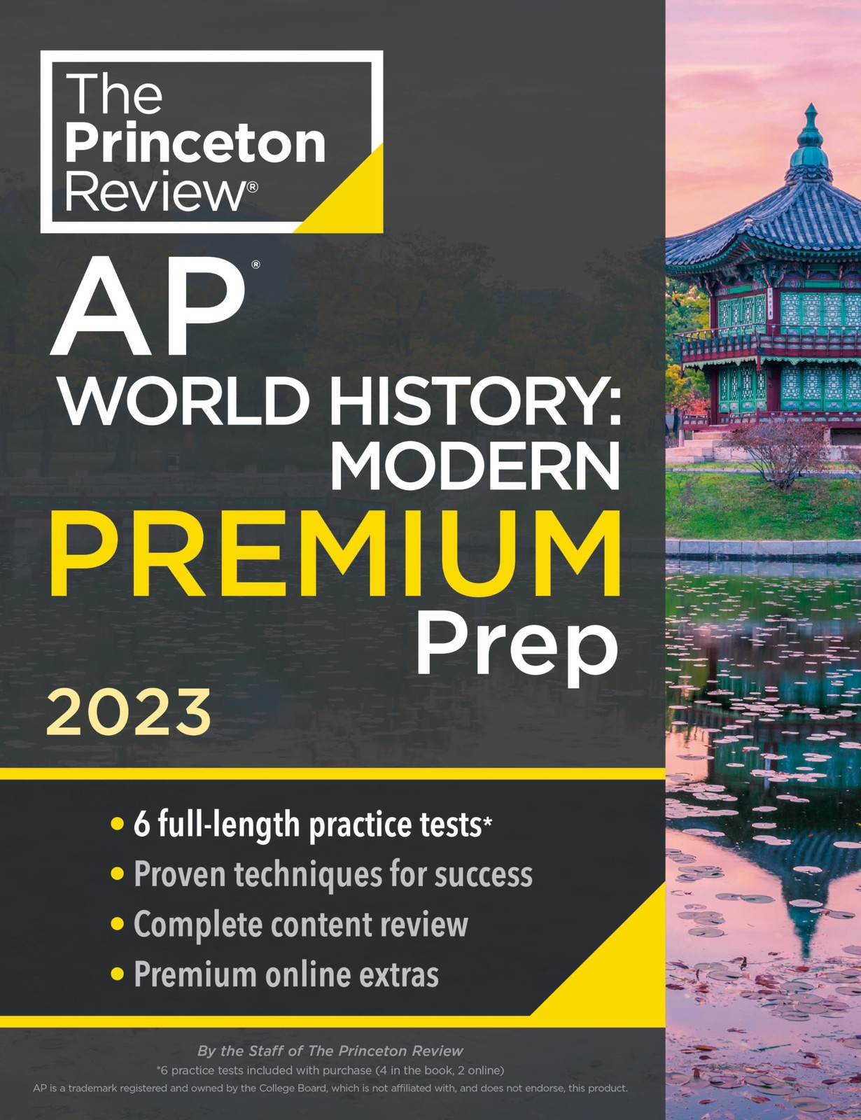 Princeton Review AP World History: Modern Premium Prep, 2023: 6 Practice Tes…