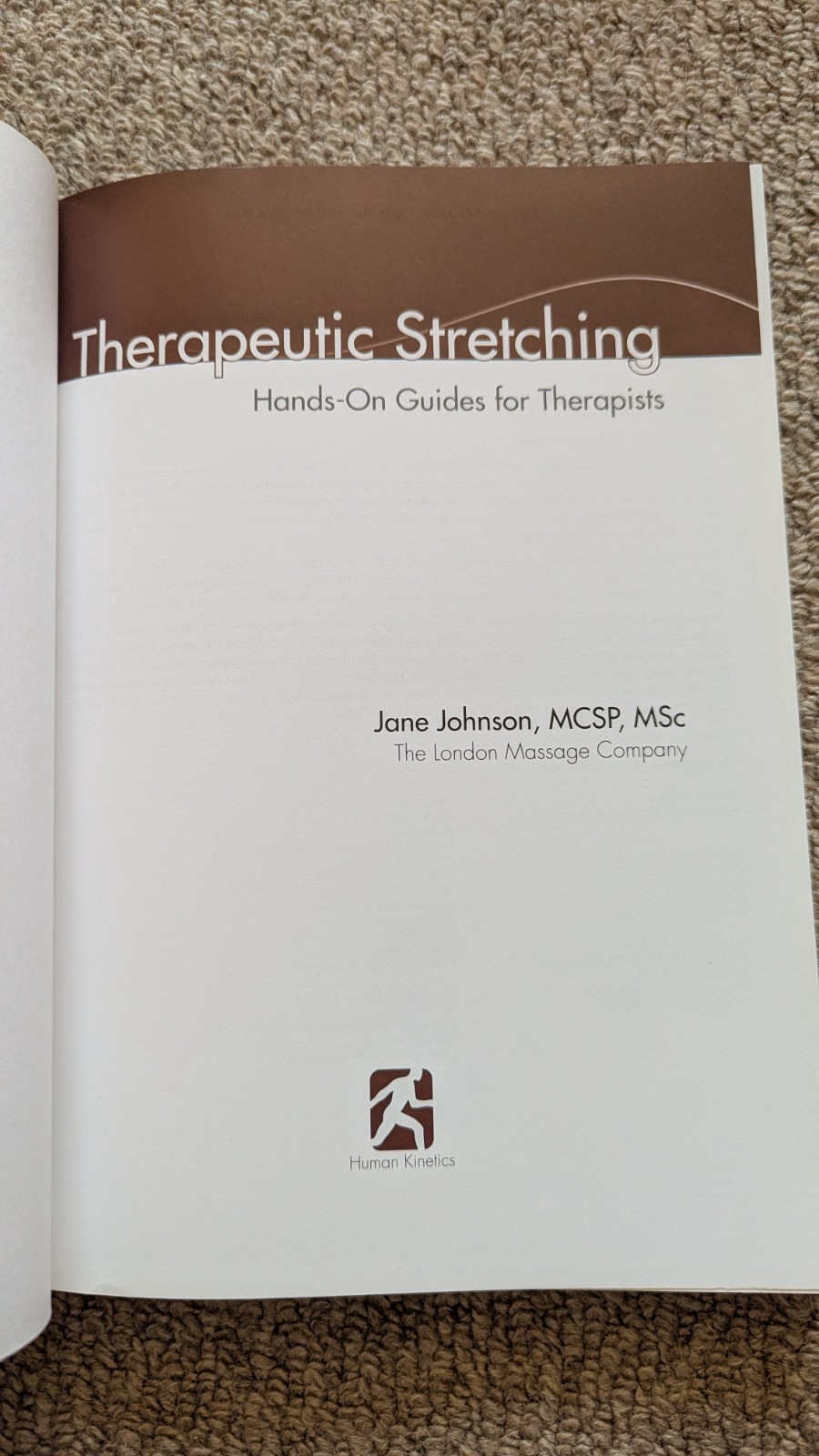 Hands-On Guides for Therapists Ser.: Therapeutic Stretching by Jane. Johnson…