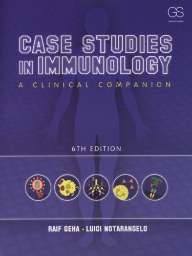 Case Studies in Immunology: A Clinical Companion