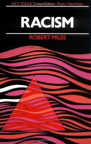 Racism (Key Ideas Series) By Robert Miles